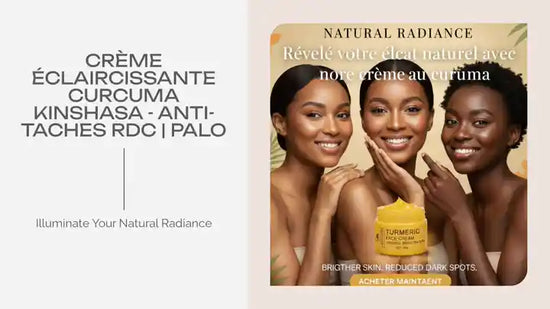 Cr&egrave;me &Eacute;claircissante Curcuma Kinshasa - Anti-Taches RDC | Palo by@Outfy